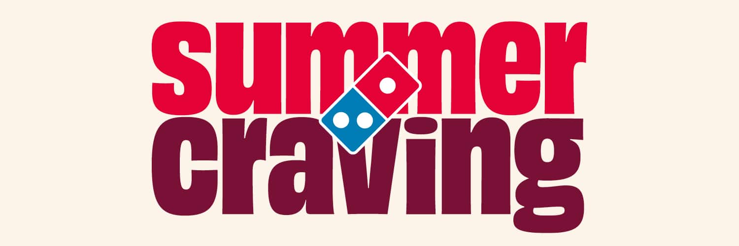 summer craving | Domino's